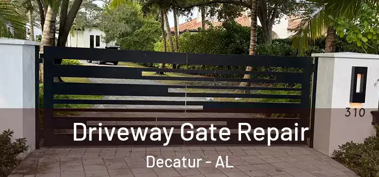 Driveway Gate Repair Decatur - AL