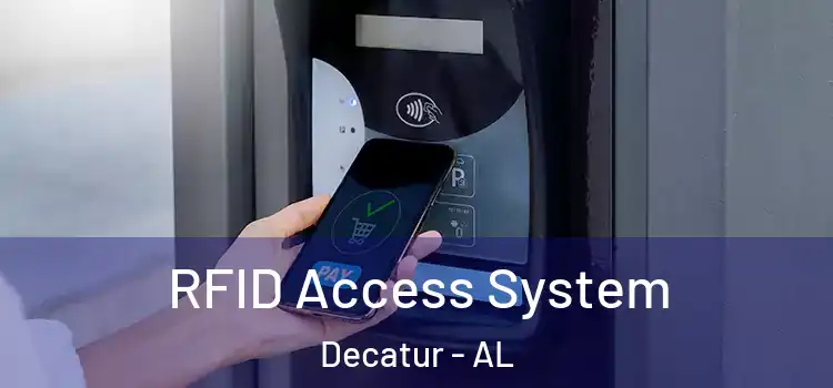 RFID Access System Decatur - AL